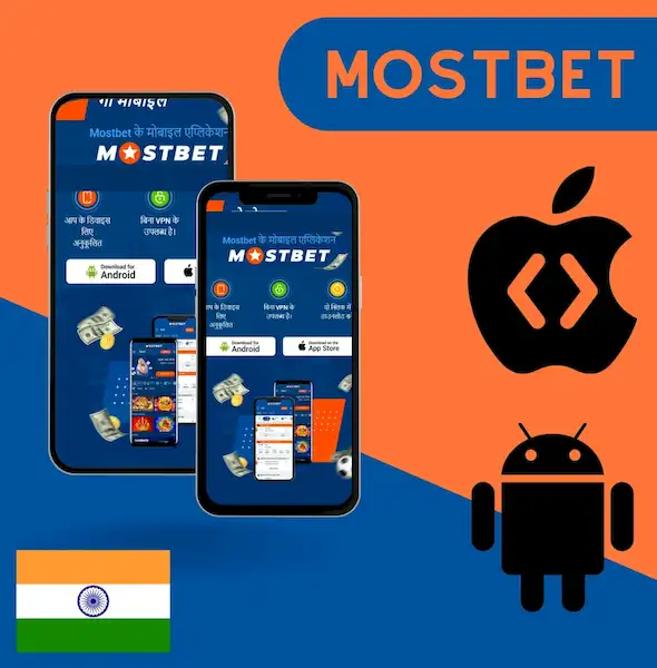 Mostbet App Download: Install APK for Android and iOS in India