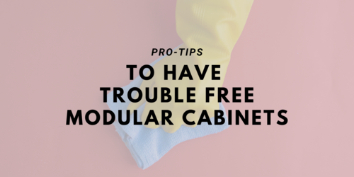 Tips to have trouble free modular cabinets
